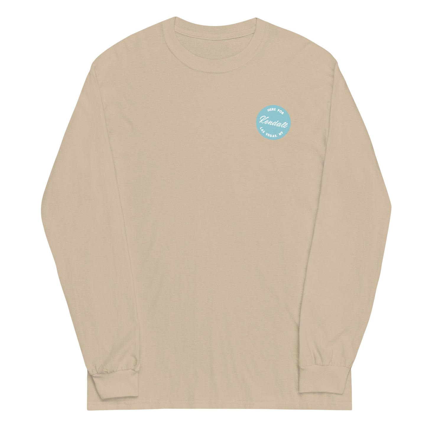 Here for it Long Sleeve Shirt