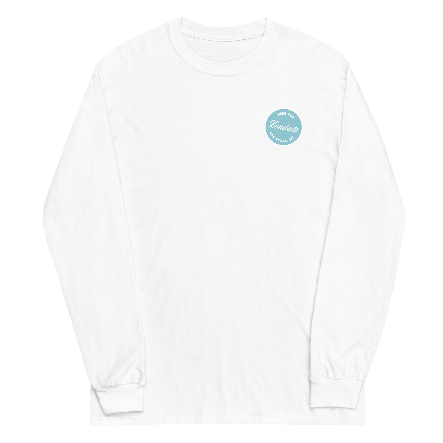 Here for it Long Sleeve Shirt