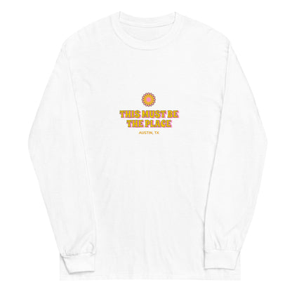 This Must Be the Place Long Sleeve Shirt