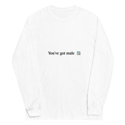 You've Got Male Long Sleeve Shirt