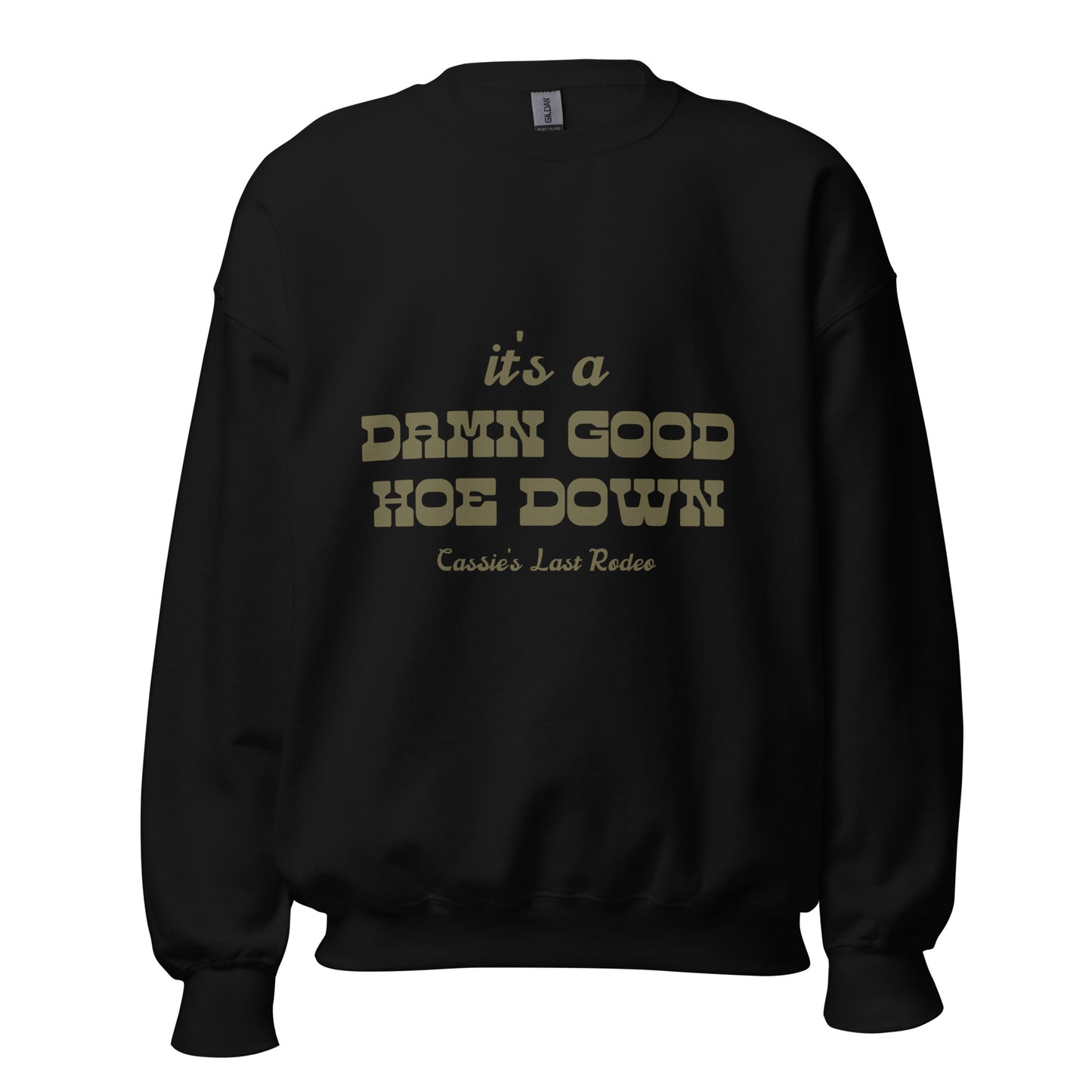 Damn Good Hoe Down Crewneck