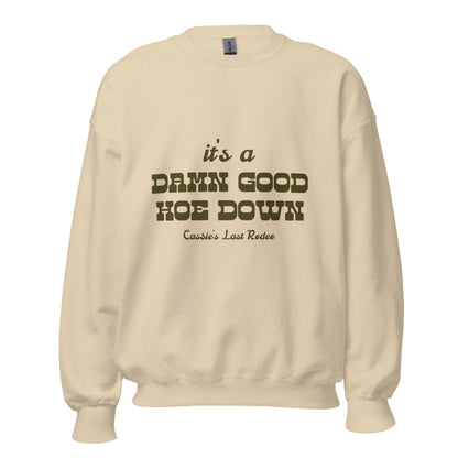 Damn Good Hoe Down Crewneck