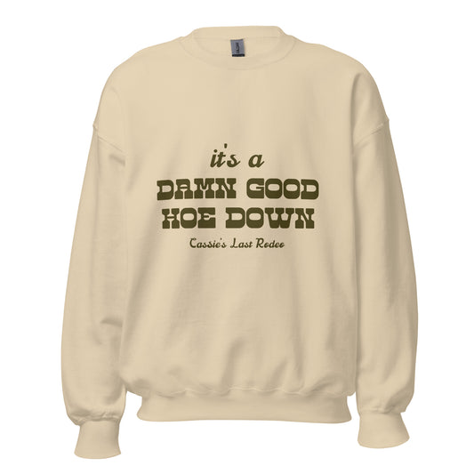 Damn Good Hoe Down Crewneck