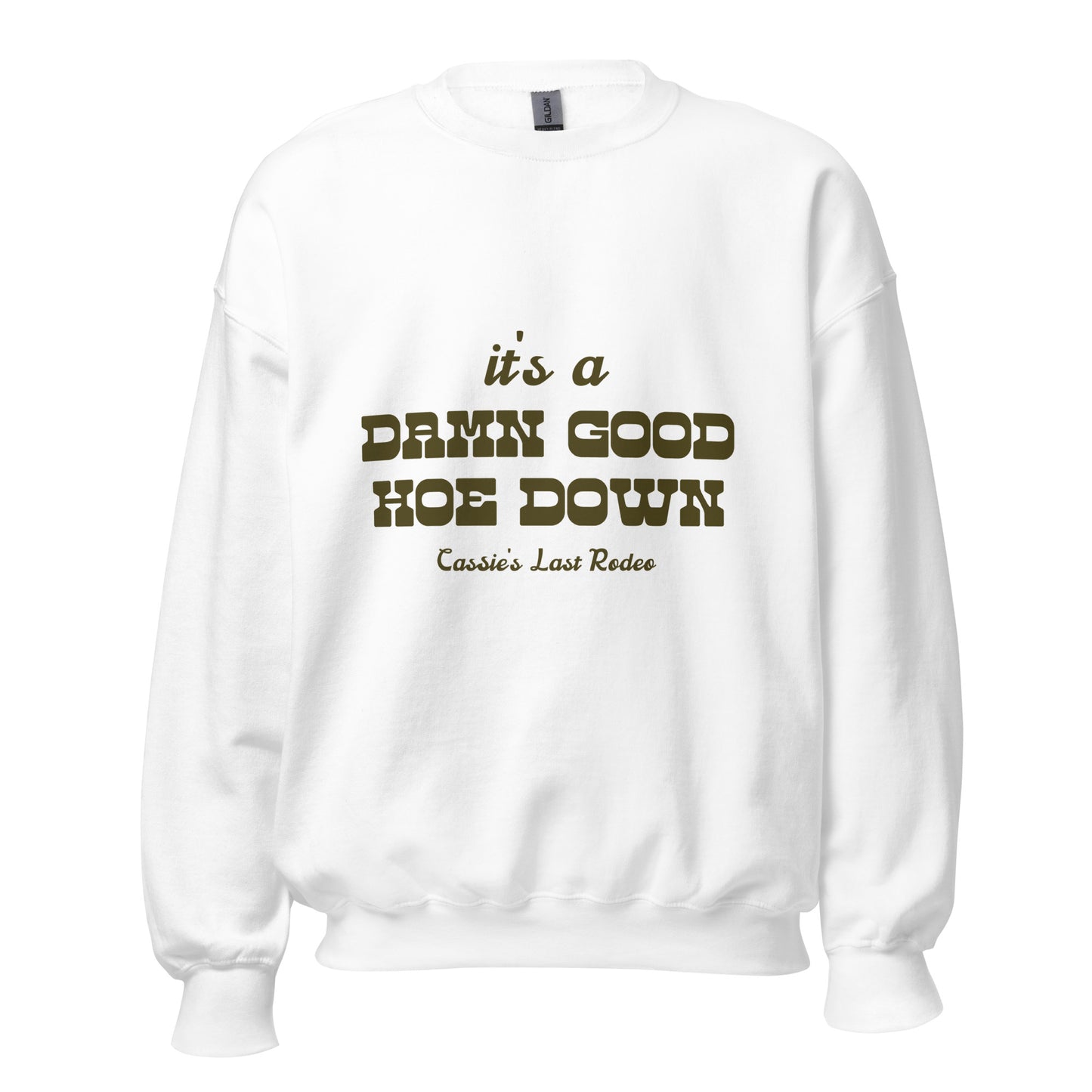 Damn Good Hoe Down Crewneck